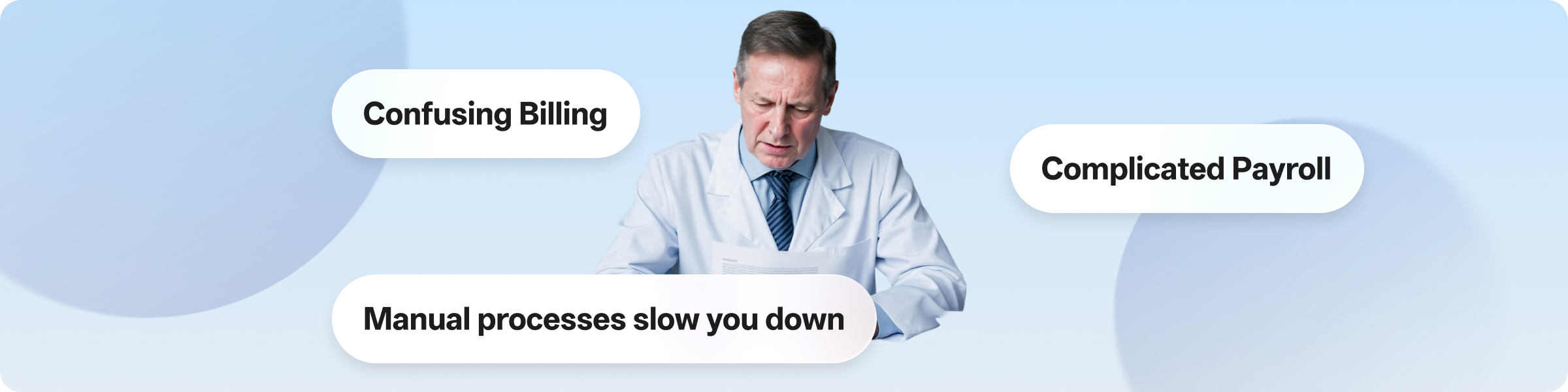 A doctor in a white coat struggles with “Confusing Billing,” “Complicated Payroll,” and “Manual processes”—common financial hurdles for healthcare SMEs. ccMonet’s AI - powered tools (automated bookkeeping, payroll) and expert services simplify these tasks, boosting efficiency and compliance.